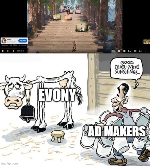 First pull the pin, now barrel-shooting... I:( | EVONY; AD MAKERS | image tagged in milking the cow,evony,youtube ads,ads,youtube,mobile game ads | made w/ Imgflip meme maker