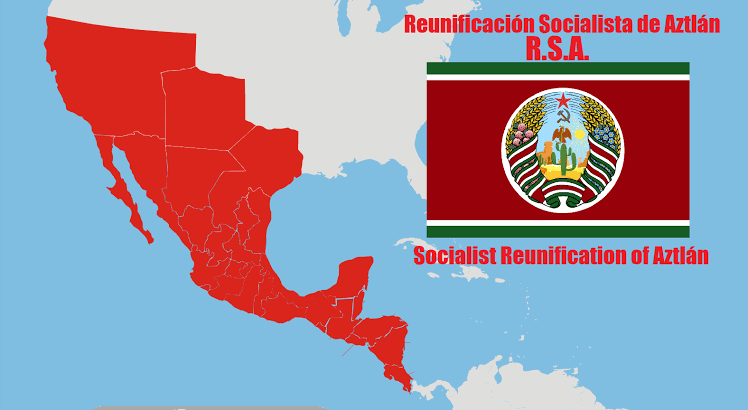 High Quality Socialist Reunification of Aztlán Blank Meme Template