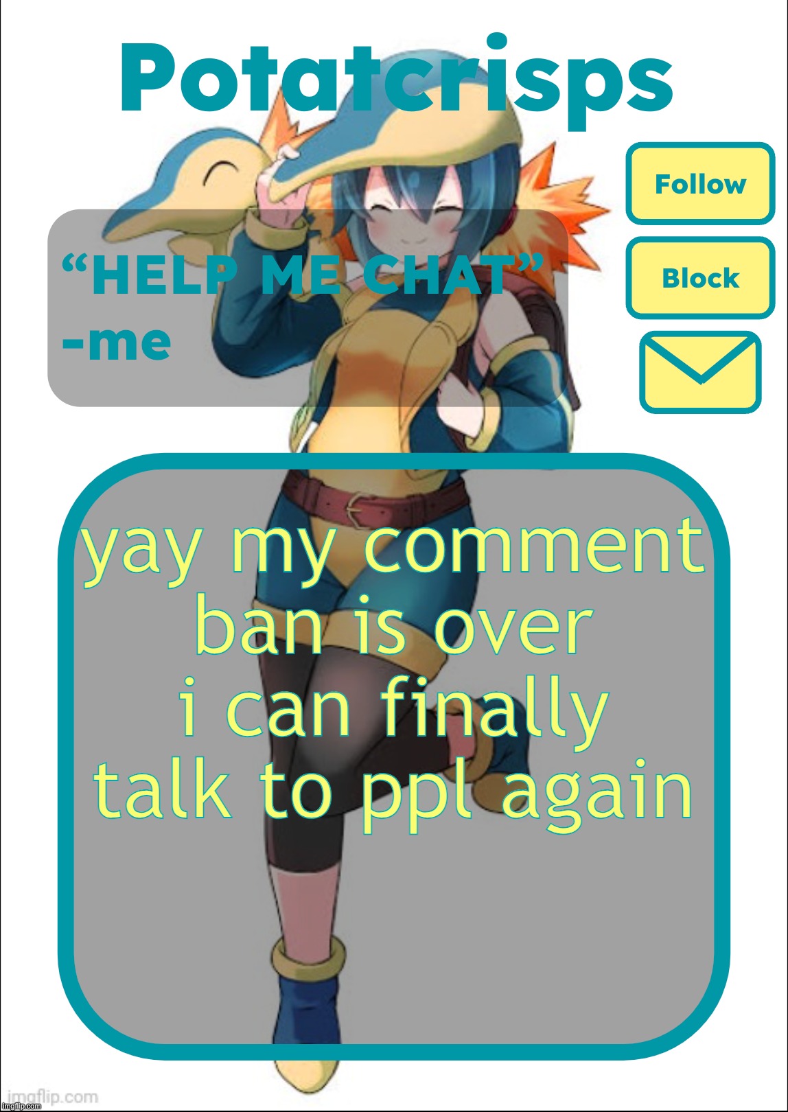 i might use this other temp occasionally idk | yay my comment ban is over i can finally talk to ppl again | image tagged in potatcrisps announcement temp | made w/ Imgflip meme maker