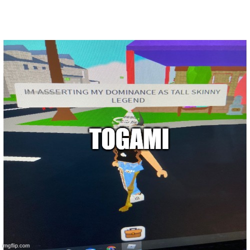 Parodying random stuff til I can't no more: Day 14 (Boi do have dem legs tho) | TOGAMI | image tagged in roblox,danganronpa,cursed,ummm | made w/ Imgflip meme maker