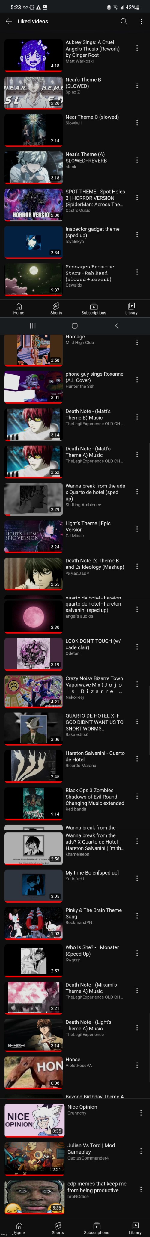 youtube liked videos reveal [its only music lmao] | made w/ Imgflip meme maker