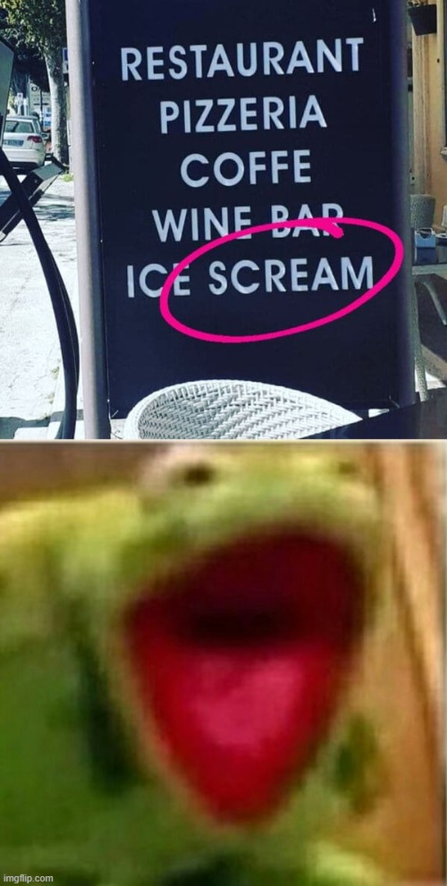 Ice Scream | image tagged in ahhhhhhhhhhhhh,you had one job,memes,funny | made w/ Imgflip meme maker