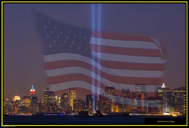 9/11 Memorial  | image tagged in 9/11 memorial | made w/ Imgflip meme maker