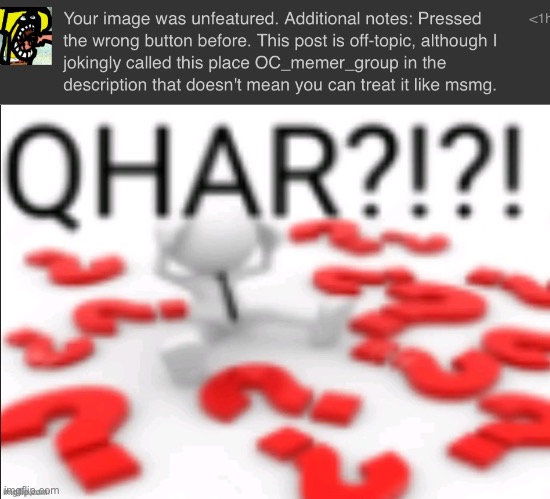 QHAR?!?! | image tagged in qhar | made w/ Imgflip meme maker