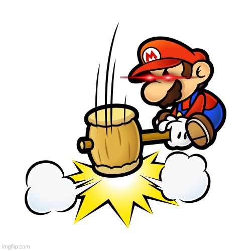 Mario Hammer Smash Meme | image tagged in memes,mario hammer smash | made w/ Imgflip meme maker