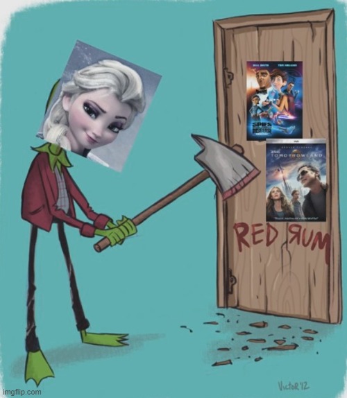 Never Forget Why We Don't Want  More Frozen, And Why We Want To See Actual Character Arcs Completed. | image tagged in disney,spies,tomorrow | made w/ Imgflip meme maker