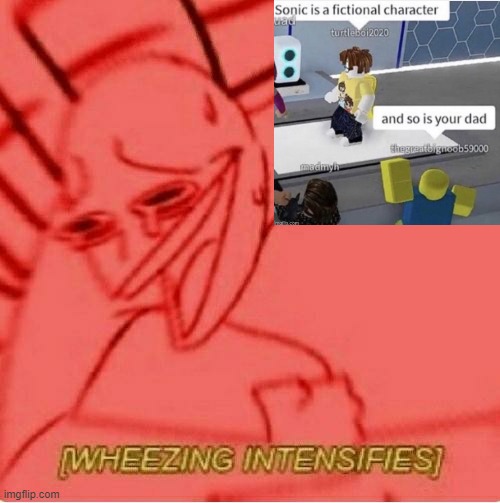 damn, bro got incinerated | image tagged in wheeze | made w/ Imgflip meme maker
