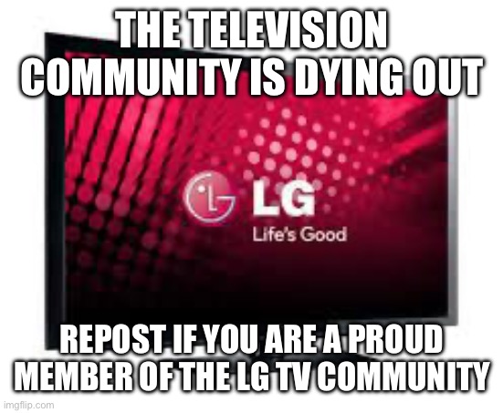 LG TV - Imgflip