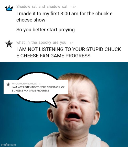 Bros mad | image tagged in baby crying,triggered | made w/ Imgflip meme maker