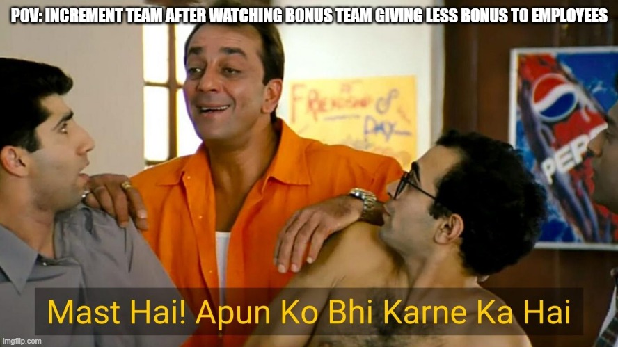 Increment | POV: INCREMENT TEAM AFTER WATCHING BONUS TEAM GIVING LESS BONUS TO EMPLOYEES | image tagged in office | made w/ Imgflip meme maker