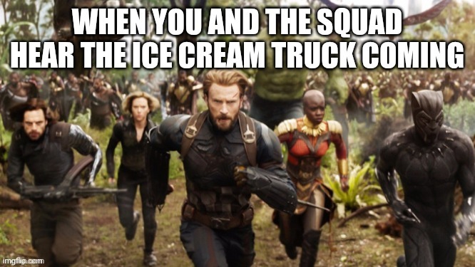 image tagged in memes,funny,funny memes,avengers,ice cream,ice cream truck | made w/ Imgflip meme maker