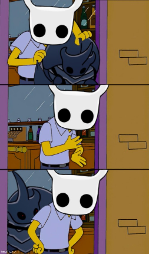 They just don't stop | image tagged in hollow knight | made w/ Imgflip meme maker