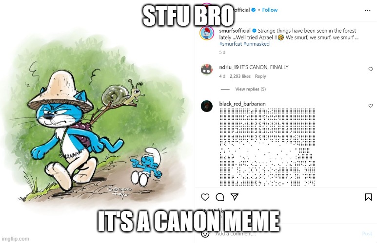 STFU BRO IT'S A CANON MEME | made w/ Imgflip meme maker