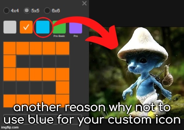 another reason why not to use blue for your custom icon | made w/ Imgflip meme maker