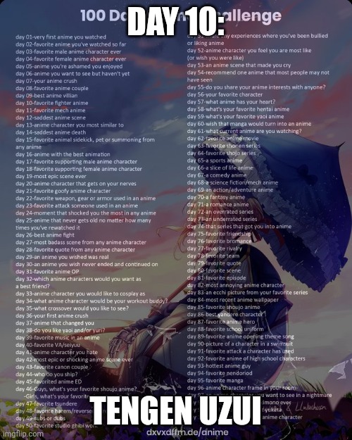 Day 10 | DAY 10:; TENGEN UZUI | image tagged in 100 day anime challenge,demon slayer | made w/ Imgflip meme maker