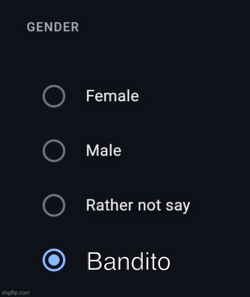 Gender Meme | Bandito | image tagged in gender meme,twenty one pilots | made w/ Imgflip meme maker