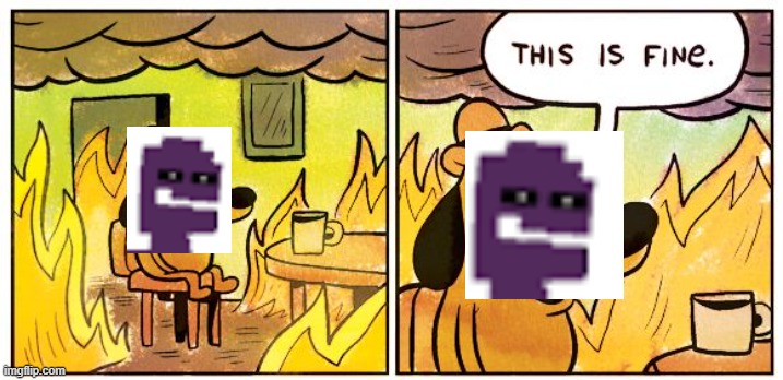 Ultimate pizzeria simulators | image tagged in memes,this is fine | made w/ Imgflip meme maker