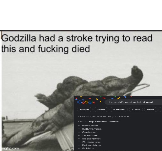 also for points | image tagged in godzilla | made w/ Imgflip meme maker