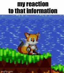 High Quality Tails my honest reaction Blank Meme Template