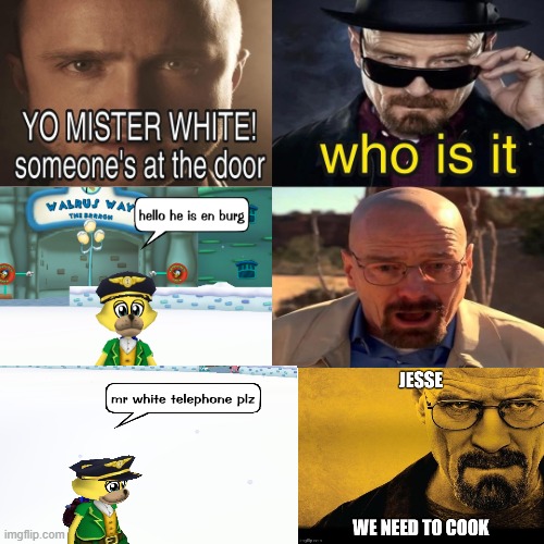 Yo Mister White, someone’s at the door! | image tagged in yo mister white someone s at the door | made w/ Imgflip meme maker