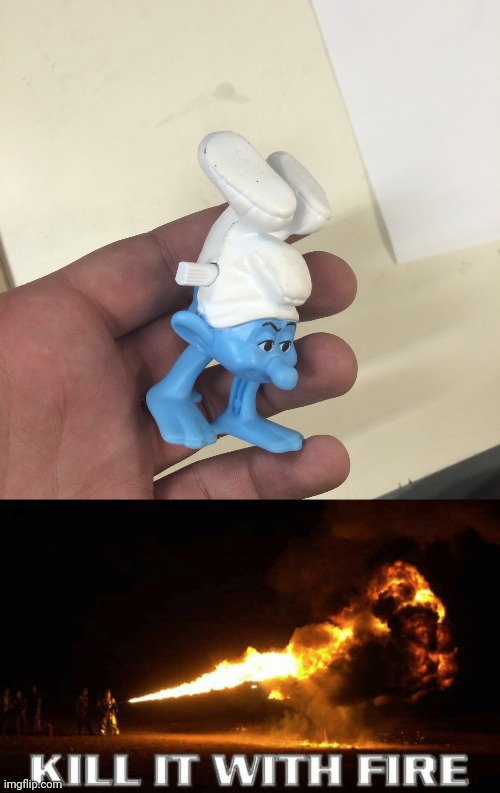 Cursed Smurf | image tagged in kill it with fire,cursed,smurf,cursed image,memes,smurfs | made w/ Imgflip meme maker