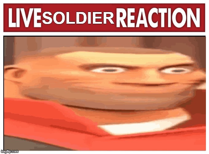 When The Lime Scout on the other team starts raging in chat because I Market Gardened him | image tagged in stupid,tf2,soldier,first meme in a while | made w/ Imgflip meme maker