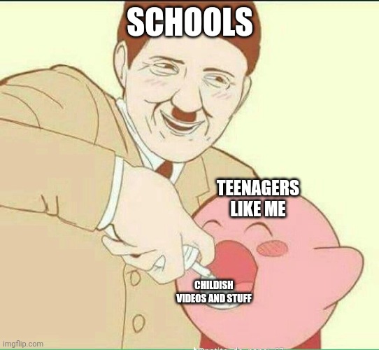 Schools are still a curse for this | SCHOOLS; TEENAGERS LIKE ME; CHILDISH VIDEOS AND STUFF | image tagged in cursed,school | made w/ Imgflip meme maker