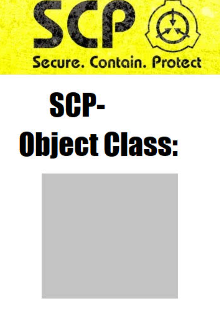 High Quality Scp Label Creator Blank Meme Template