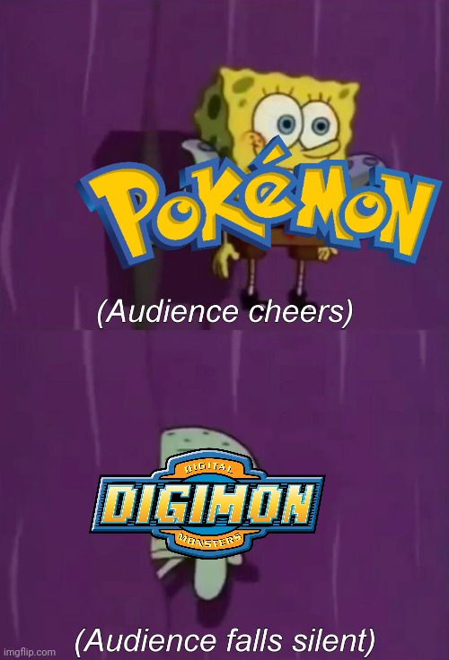 Pokémon and digimon in a nutshell | image tagged in spongebob cheering,pokemon,digimon,opinion,in a nutshell | made w/ Imgflip meme maker