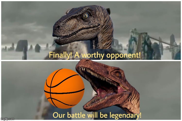 (Context: https://www.youtube.com/watch?v=Fvi3Gk7CeQk) | image tagged in our battle will be legendary,jurassic park,jurassic world | made w/ Imgflip meme maker