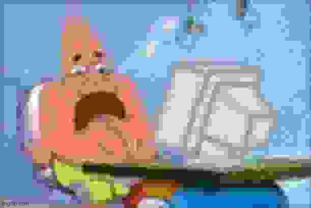 Disgusted Patrick Star | image tagged in disgusted patrick star | made w/ Imgflip meme maker