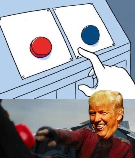 High Quality TRUMP SLAMS THE RED BUTTON Blank Meme Template