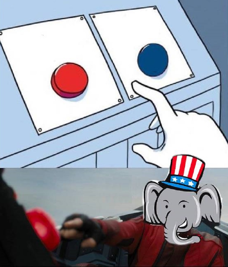 High Quality REPUB ELEPHANT SLAMS RED BUTTON BETTER Blank Meme Template