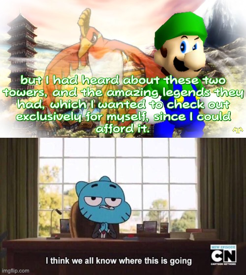 Don't Ask Where Luigi Was between September 10th and 12th | image tagged in i think we all know where this is going,luigi,the amazing world of gumball,gumball,mariomario54321,plane | made w/ Imgflip meme maker