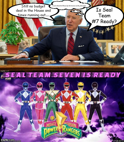 Get Seal Team Seven | image tagged in budget deal,kevin mccarthy,president joe biden,maga,gop | made w/ Imgflip meme maker