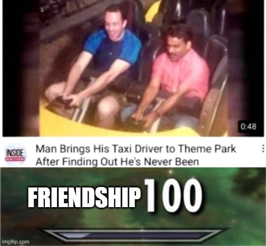level 100 | FRIENDSHIP | image tagged in level 100 | made w/ Imgflip meme maker