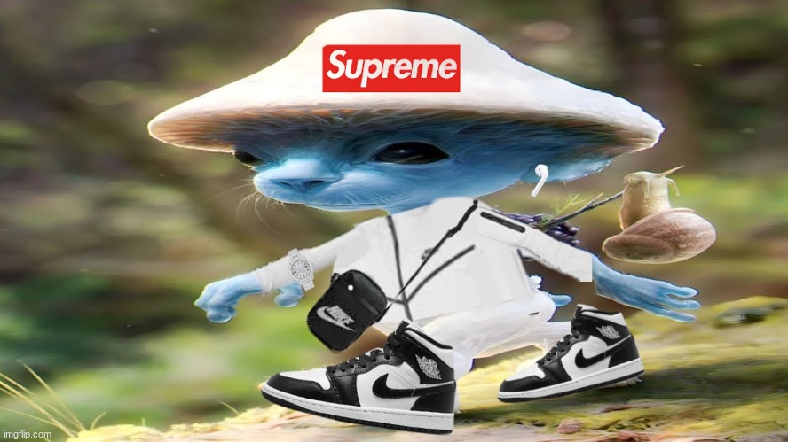 Smurf cat got drip (pls give credit if you use) | image tagged in drip smurf cat | made w/ Imgflip meme maker