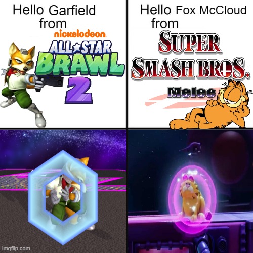 Two reflectors. Two troubles. | Garfield; Fox McCloud | image tagged in hello person from,fox,garfield,super smash bros,nickelodeon,nintendo | made w/ Imgflip meme maker
