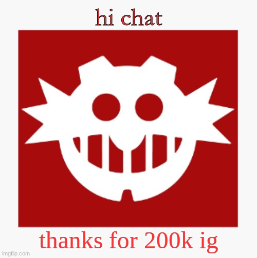 eggman's announcement temp | hi chat; thanks for 200k ig | image tagged in eggman's announcement temp | made w/ Imgflip meme maker