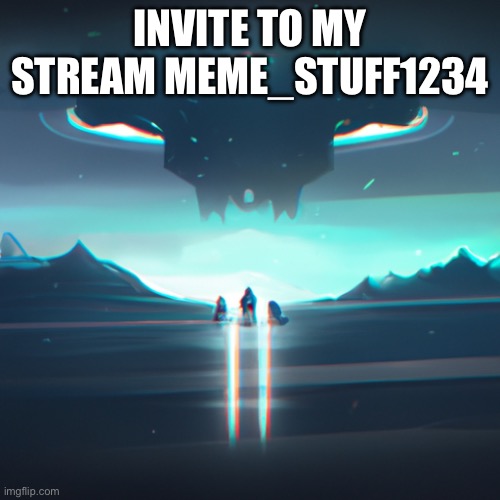Join | INVITE TO MY STREAM MEME_STUFF1234 | image tagged in joins the battle | made w/ Imgflip meme maker