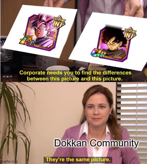 Dokkan Battle Goku Black | Dokkan Community | image tagged in memes,they're the same picture | made w/ Imgflip meme maker