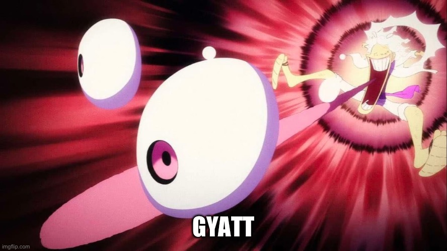 WOW IS THAT A GYATT I SEE | GYATT | image tagged in wow is that a gyatt i see | made w/ Imgflip meme maker