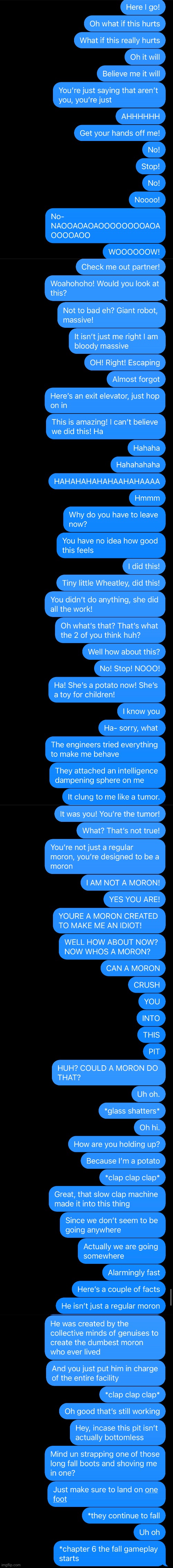 I was extremely bored last night so I decided to recite a portal 2 cutscene to a friend who was probably asleep XD | made w/ Imgflip meme maker