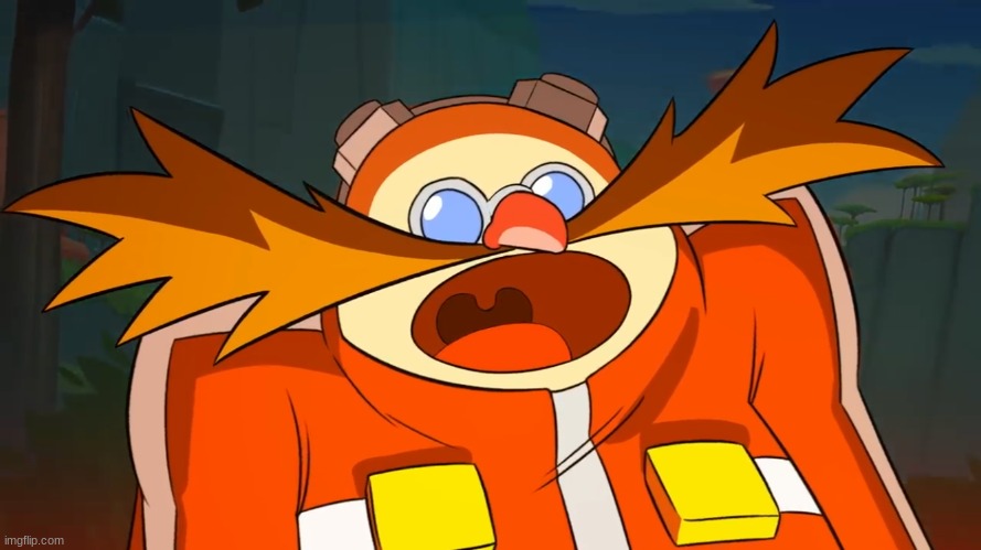 Surprised Eggman | image tagged in surprised eggman | made w/ Imgflip meme maker