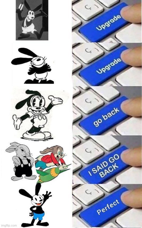image tagged in oswald,i said go back | made w/ Imgflip meme maker