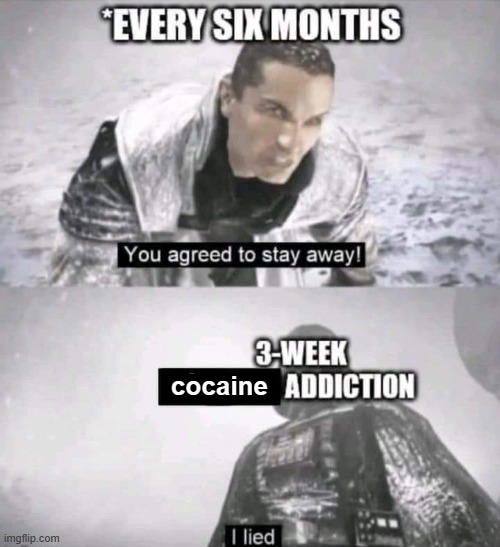 cocaine | made w/ Imgflip meme maker