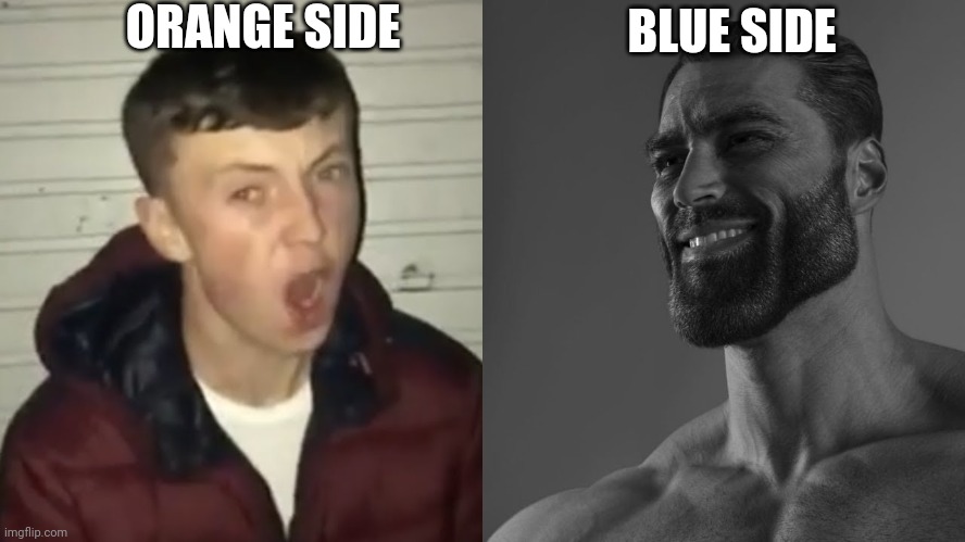 average fan vs average enjoyer | ORANGE SIDE BLUE SIDE | image tagged in average fan vs average enjoyer | made w/ Imgflip meme maker