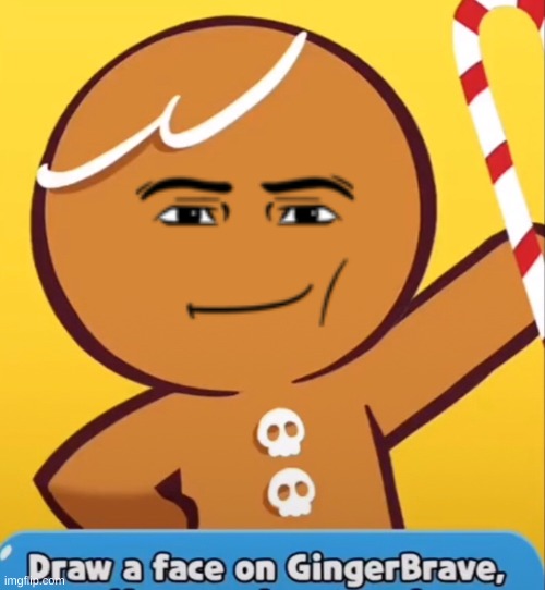 Draw a face on Gingerbrave. | image tagged in draw a face on gingerbrave | made w/ Imgflip meme maker
