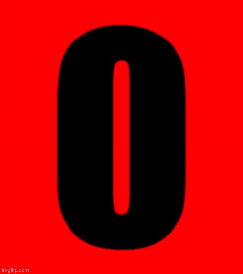 Bigass red blank template | 0 | image tagged in bigass red blank template | made w/ Imgflip meme maker