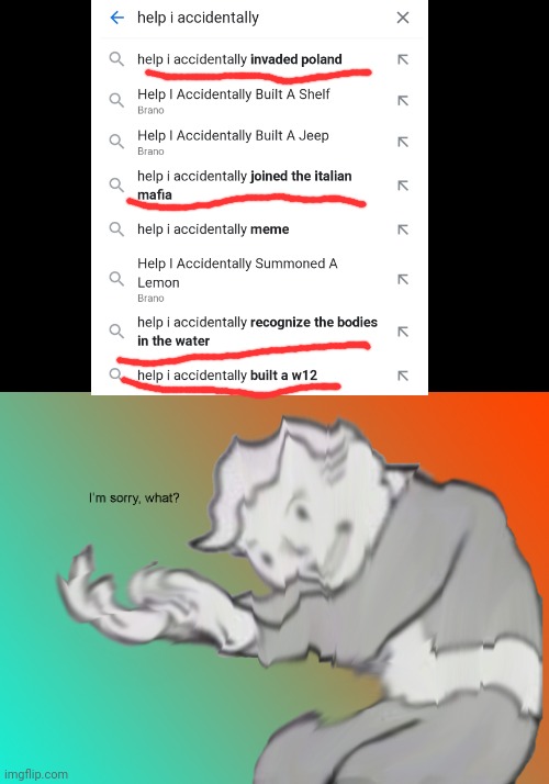 Uhmmm... | image tagged in i'm sorry what,memes | made w/ Imgflip meme maker